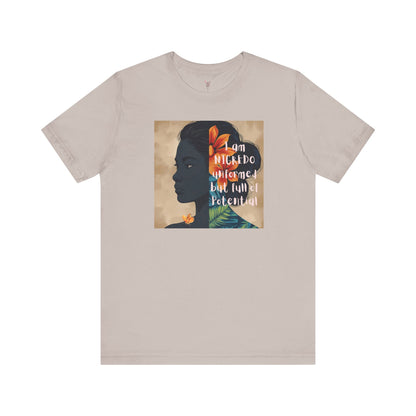 Empowering Unisex Tee, Inspirational Shirt, Self-Love Graphic Tee,